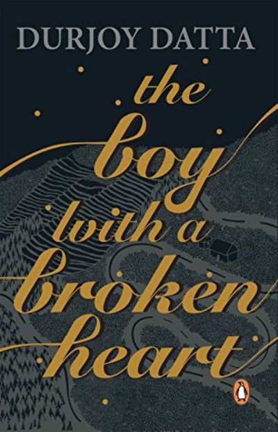 The Boy with a Broken Heart BY Durjoy Dutta 