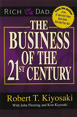 The business of the 21st century -Robert T . Kiyosaki (Paperback)
