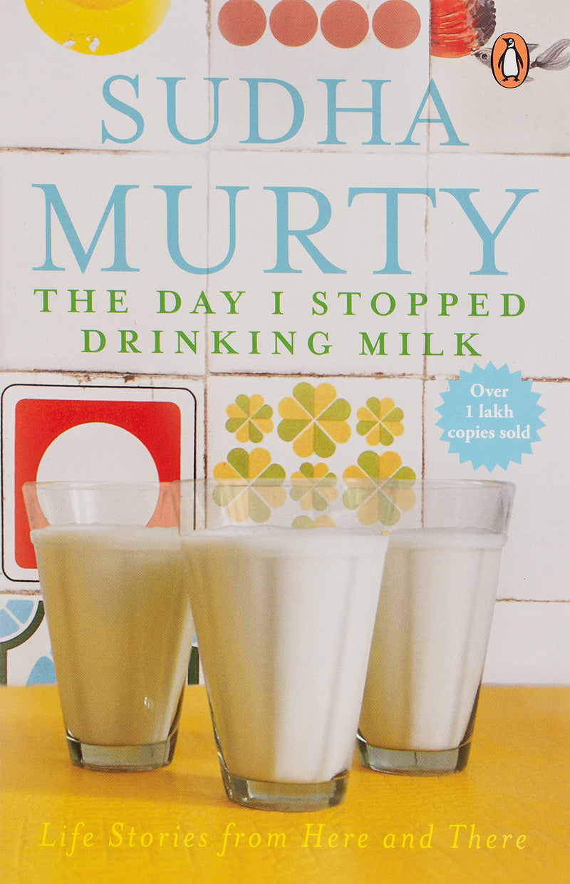 The Day I Stopped Drinking Milk-Sudha Murthy (Paperback)