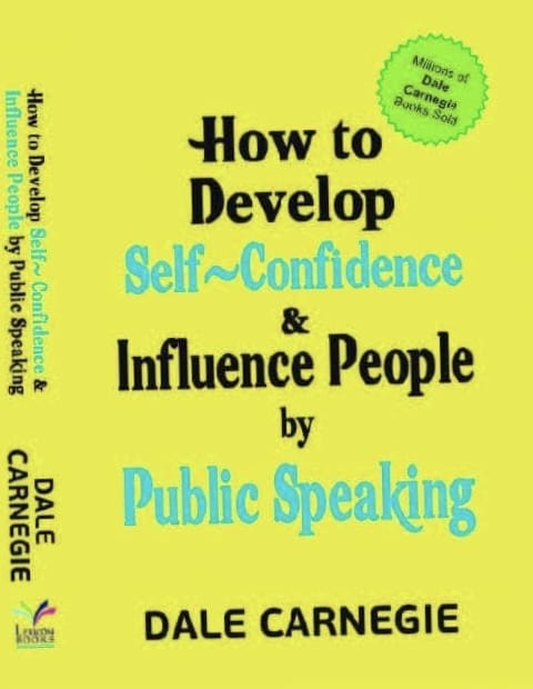 How to Develop Self-Confidence & Influence People By Public Speaking - Dale Carnegie (bookstech.in)