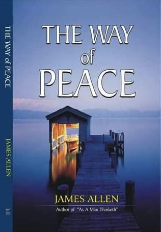 The Way of Peace-  James Allen (Paperback)