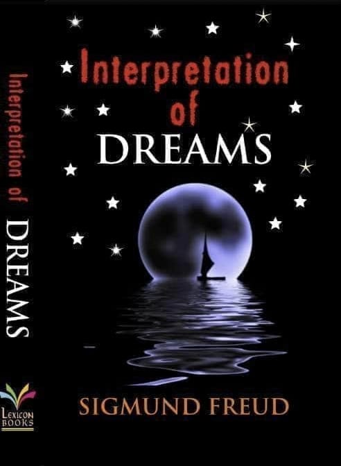Interpretation of Dreams by Sigmund Freud – BooksTech