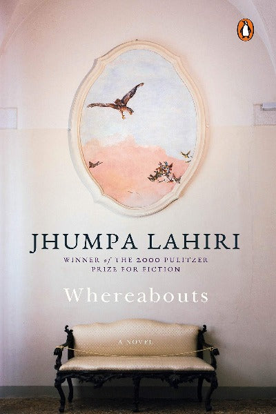 Whereabouts: A Novel  by Jhumpa Lahiri 