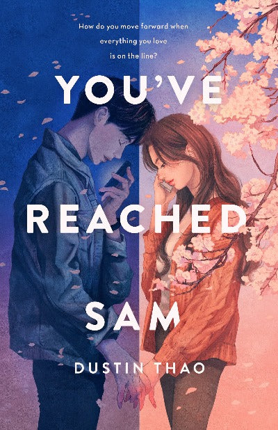 youve-reached-sam-a-novel-by-dustin-thao