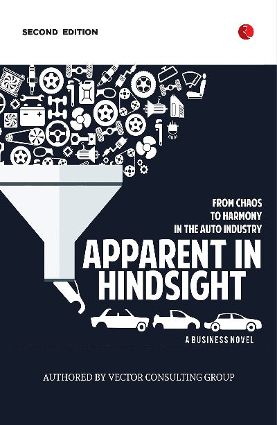 APPARENT IN HINDSIGHT (Paperback) – by Vector Consulting Group