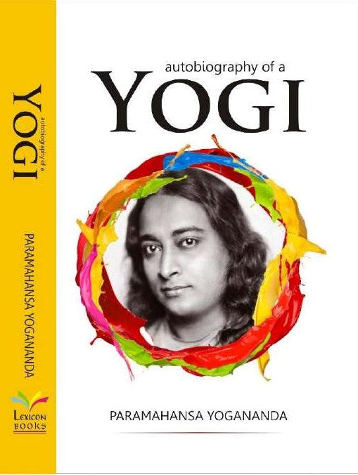 Autobiography of a Yogi - Paramahansa Yogananda (Paperback)