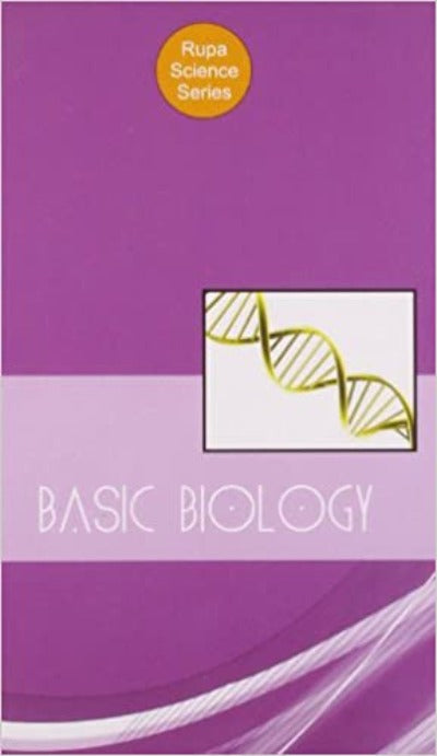 Basic Biology ( Paperback) –  by Science Series Rupa