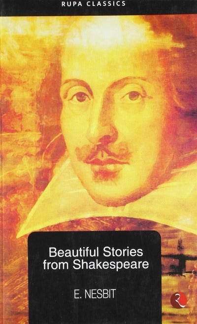 Beautiful Stories from Shakespeare ( Paperback) –  by E. Nesbit