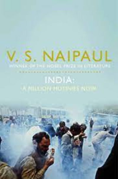india-a-million-mutinies-now-paperback-by-sir-v-s-naipaul
