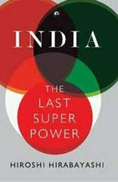 india-the-last-superpower-hardcover-by-hiroshi-hirabayashi