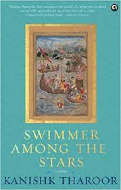 swimmer-among-the-stars-stories-hardcover-by-kanishk-tharoor