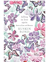 Falling In Love Again: Stories Of Love And Romance-Ruskin Bond (Paperback)