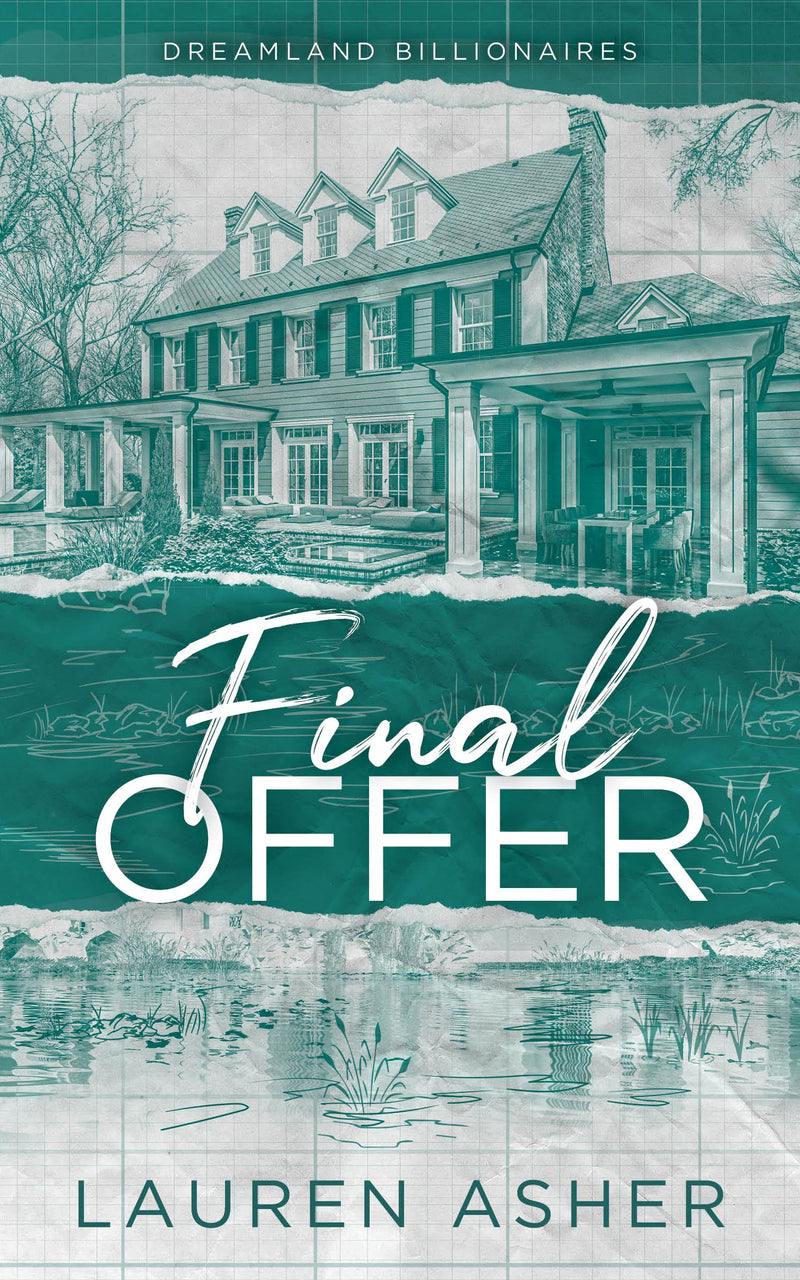 Final Offer: 3 (Dreamland Billionaires, 3) Paperback – by Lauren Asher