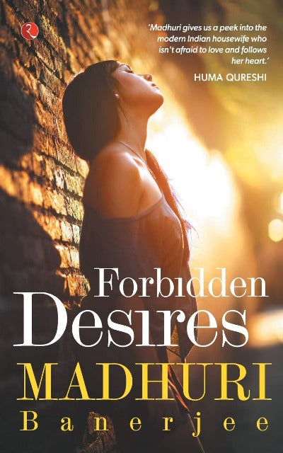 Forbidden Desires (Paperback) – by Madhuri Banerjee