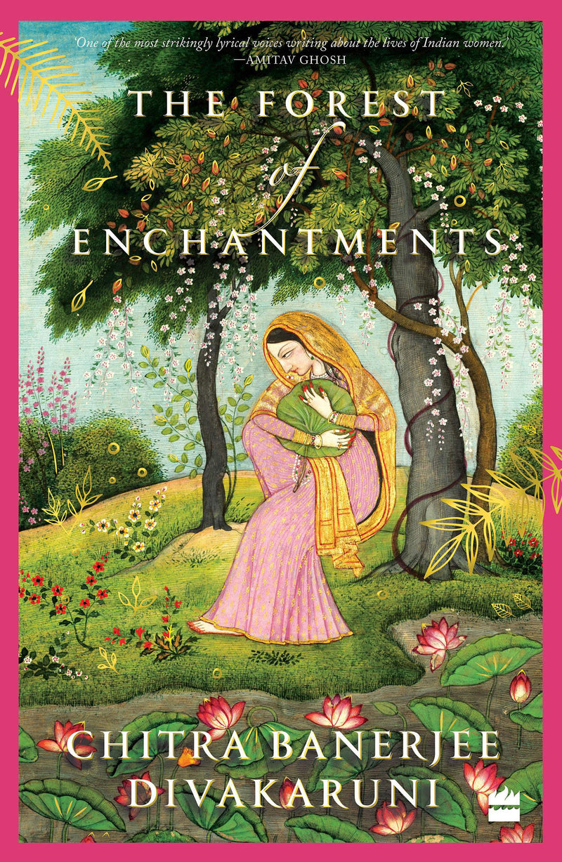 The Forest of Enchantments - Chitra Banerjee   (Paperback)