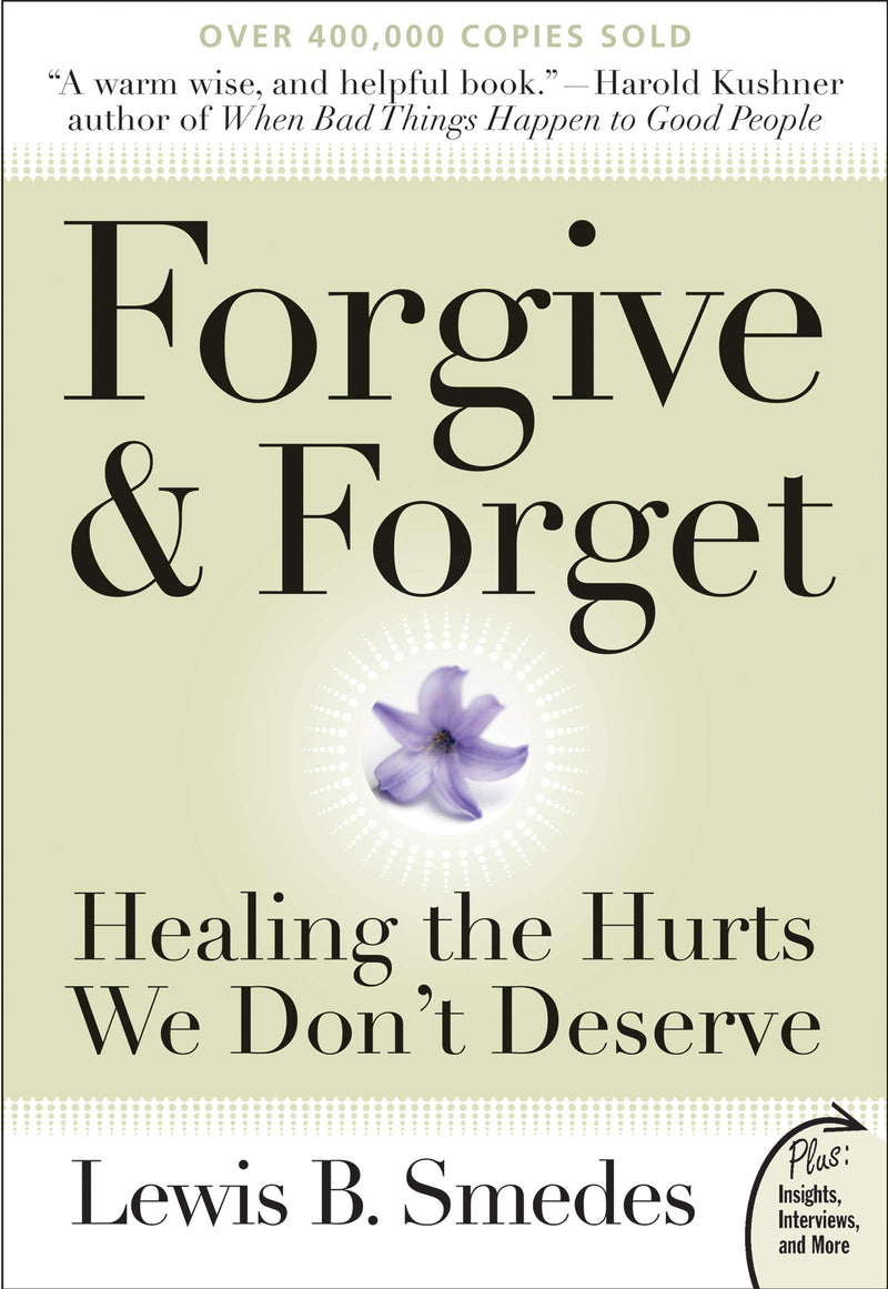 Forgive and Forget- Lewis B. Smedes (Paperback)