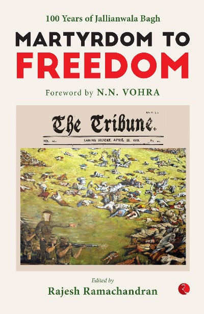 martyrdom-to-freedom-100-years-of-jallianwala-bagh-hardcover-by-rajesh-ramachandran