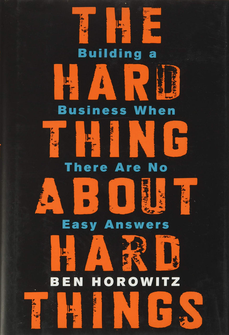 The Hard Thing about Hard Thing -Ben Horowitz (Paperback)