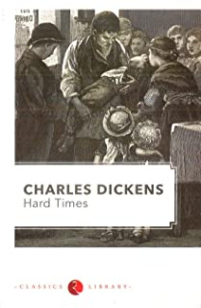 Hard Times (Paperback) – by Charles Dickens
