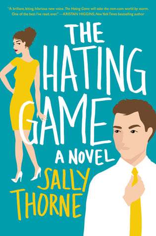 The Hating Game (Paperback) - Sally Thorne