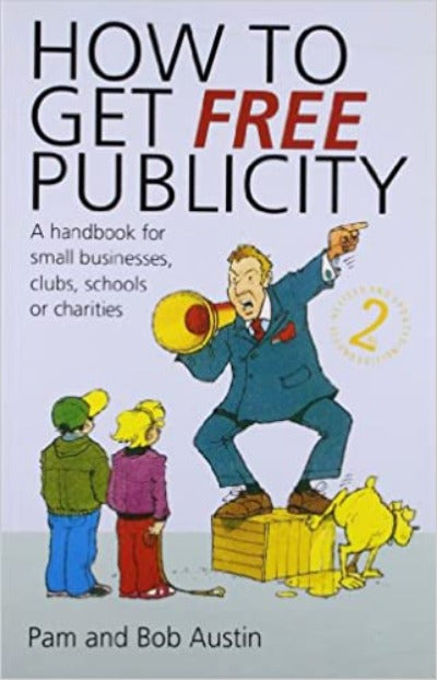 how-to-get-free-publicity-paperback-by-pam-bob-aust