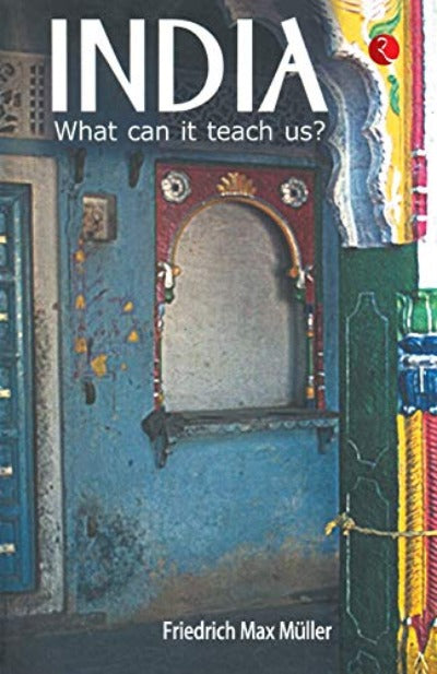 india-what-can-it-teach-us-paperback-by-f-max-muller