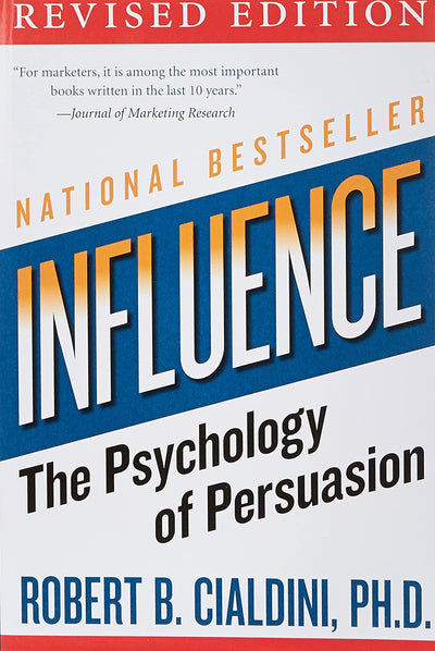 Influence: The Psychology of Persuasion, Revised Edition-Robert B. Cialdini (Paperback)