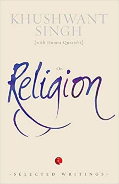 khushwant-singh-on-religion-paperback-by-khushwant-singh