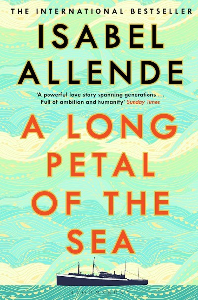 A Long Petal of the Sea: The Sunday Times Bestseller (High/Low) (Paperback) –  by Isabel Allende