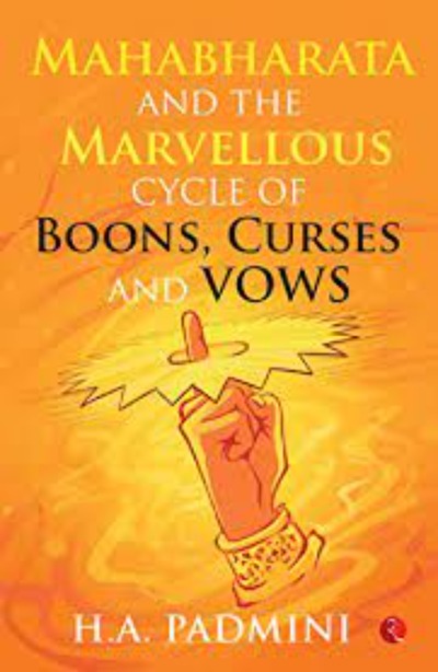 mahabharata-and-the-marvellous-cycle-of-boons-curses-and-vows-paperback-by-h-a-padmini