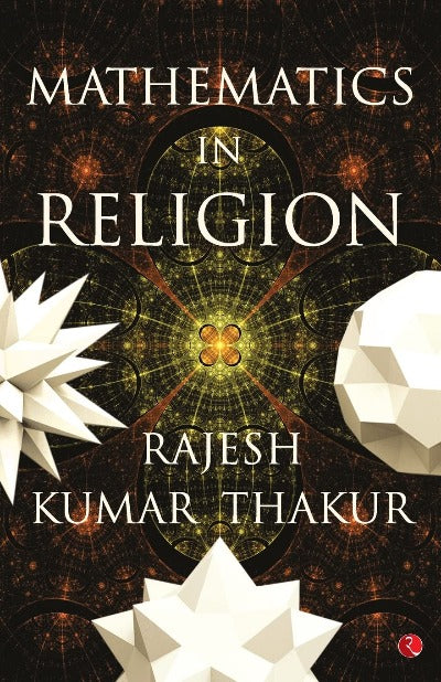 mathematics-in-religion-paperback-by-rajesh-kumar-thakur