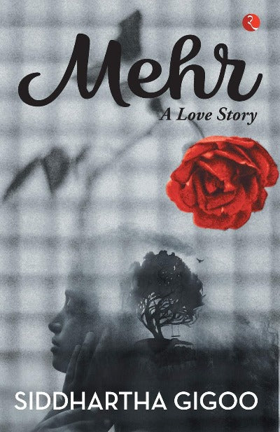 mehr-a-love-story-paperback-by-siddhartha-gigoo