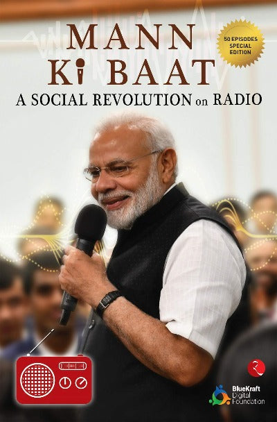 mann-ki-baat-50-episodes-special-edition-a-social-revolution-on-radio-paperback-by-bluekraft-digital-foundation
