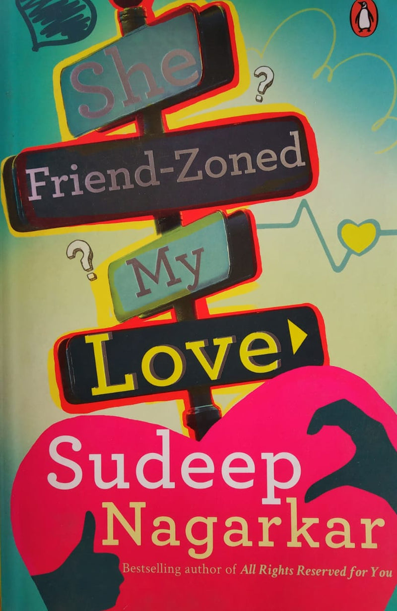 She Friend - Zoned My Love - Sudeep Nagarkar (Paperback)
