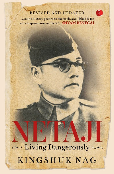 netaji-living-dangerously-paperback-by-kingshuk-nag