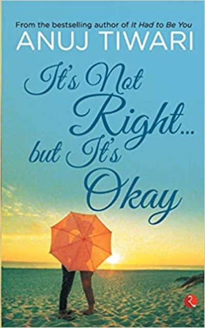 it-s-not-right-but-it-s-okay-paperback-by-anuj-tiwari