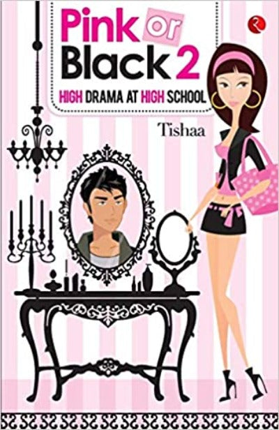 pink-or-black-2-high-drama-at-high-school-paperback-by-tishaa-khosla