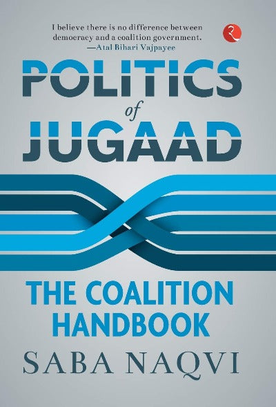 politics-of-jugaad-hardcover-by-saba-naqvi