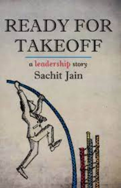ready-for-takeoff-a-leadership-story-1-e-paperback-by-sachit-jain