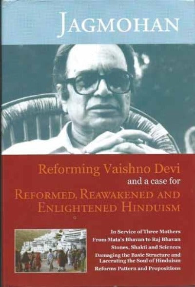 reforming-vaishno-devi-and-a-case-for-reformed-reakenened-and-enlightened-hinduism-hardcover-by-jagmohan
