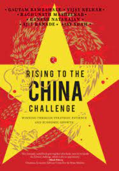 rising-to-the-china-challenge-winning-through-strategic-patience-and-economic-growth-hardcover-by-gautam-bambawale-vijay-kelkar-raghunath-mashelkar
