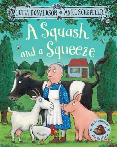 A Squash and a Squeeze ( Paperback )– by Julia Donaldson