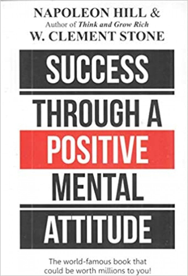 Success Through a Positive Mental Attitude -Napoleon Hill (Paperback)