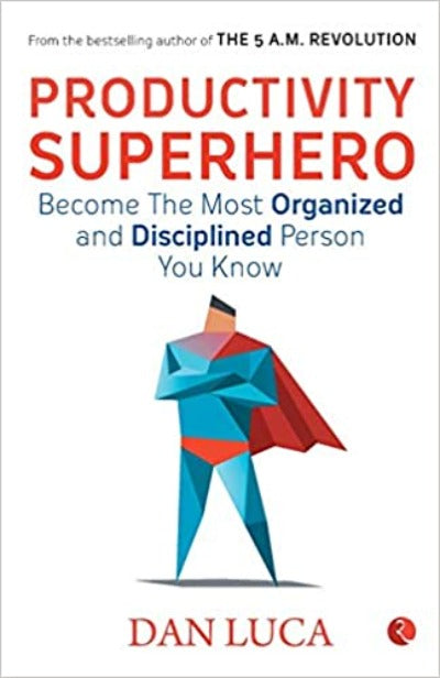 productivity-superhero-become-the-most-organized-and-disciplined-person-you-know-paperback-by-dan-luca