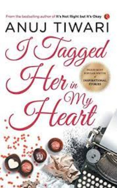 i-tagged-her-in-my-heart-paperback-by-anuj-tiwari