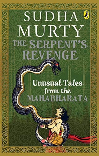 The Serpent's Revenge: Unusual Tales from the Mahabharata (Paperback)