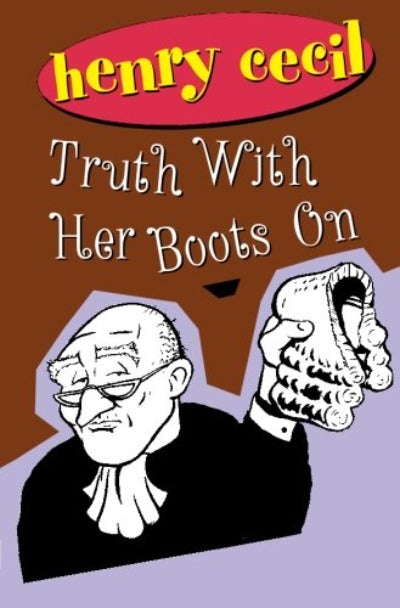 truth-with-her-boots-on-paperback-by-henry-cecil