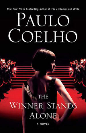 The Winner Stands Alone  - Paulo Coelho (Paperback)