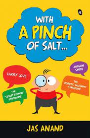 With a Pinch of Salt (Paperback) –  by Jas Anand