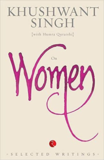 on-women-selected-writings-paperback-by-khushwant-singh